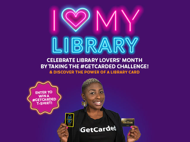 Love Your Library and Take the Library District’s #GetCarded Challenge