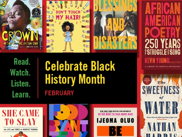 February is Black History Month Honoring the Black Community’s Legacy & Innovation through the Arts at the Library District
