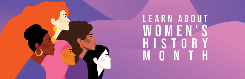 Learn About Women's History Month